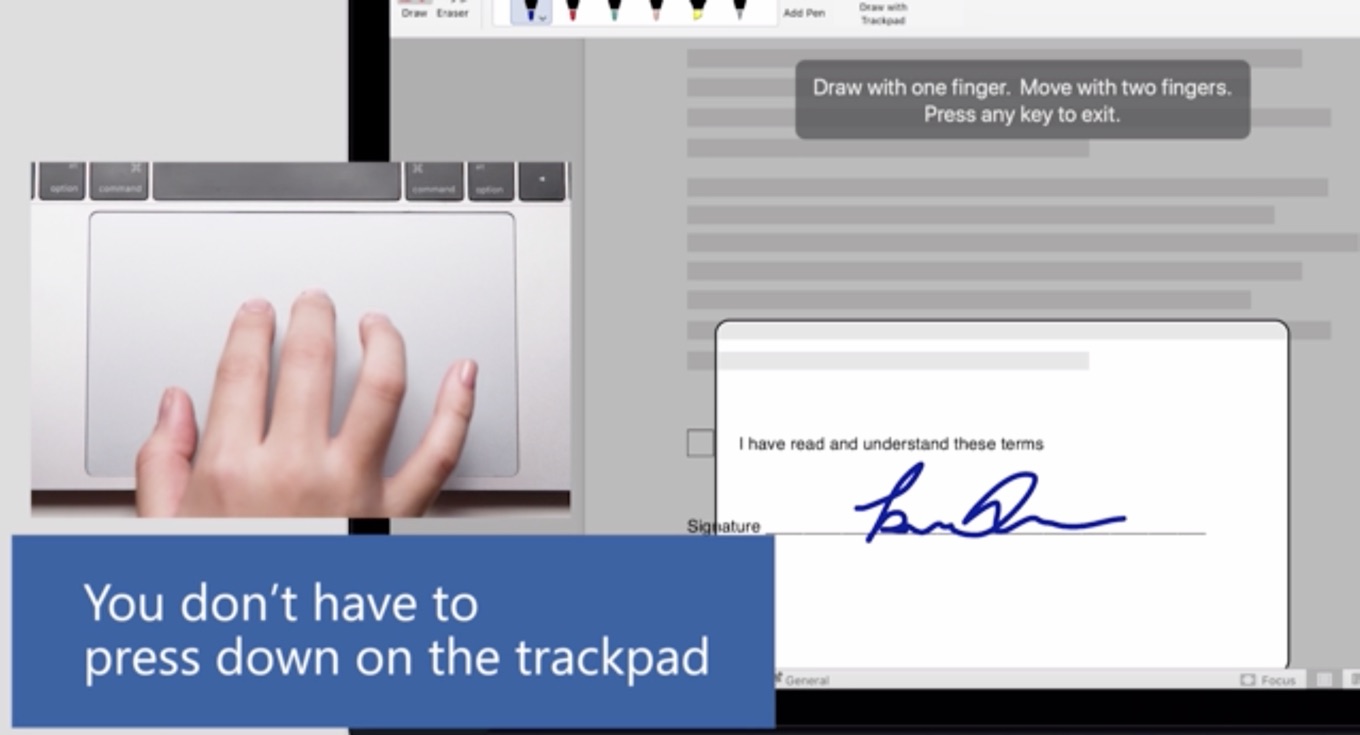 Draw naturally with your trackpad.