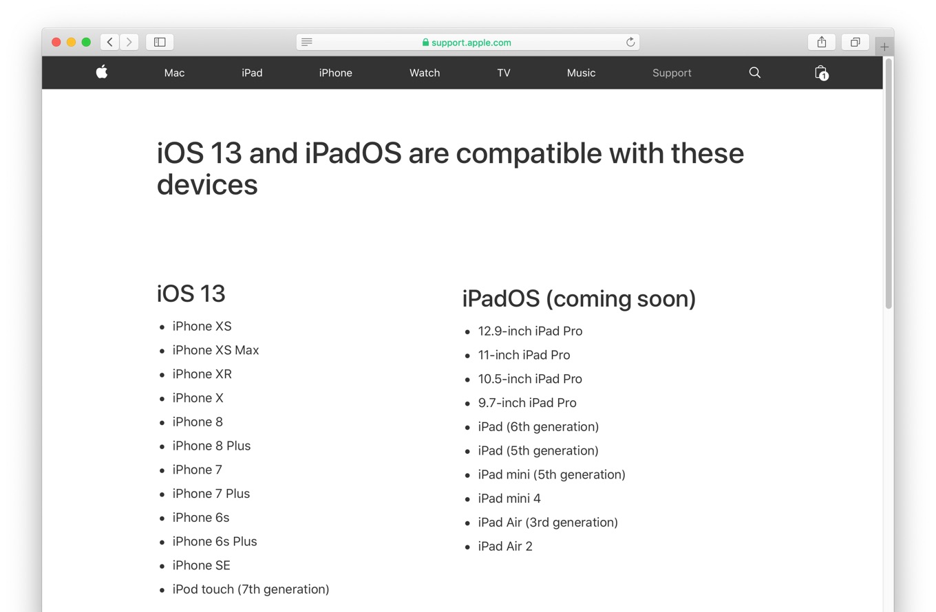 iOS 13 and iPadOS are compatible with these devices