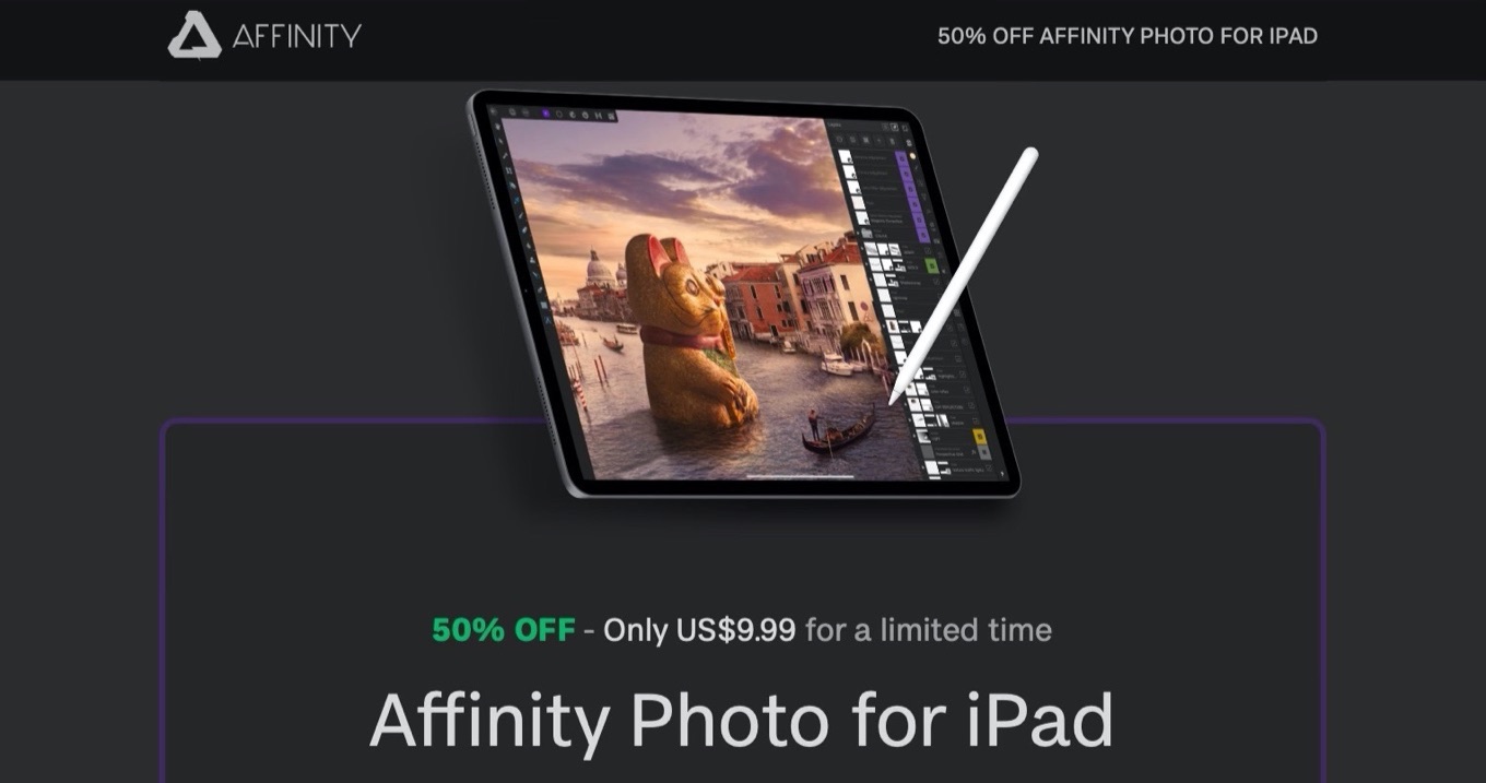 Affinity Photo for iPad HALF PRICE