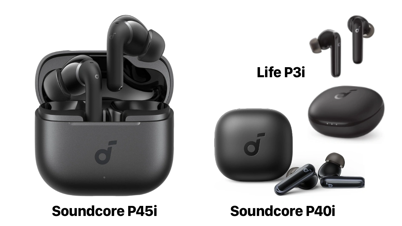 Soundcore P42i, P40i, Life P3i